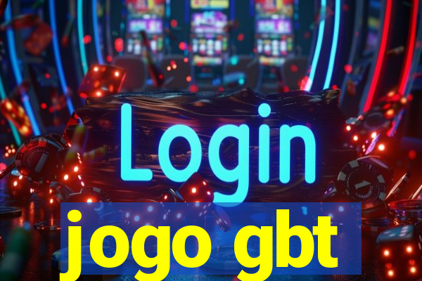jogo gbt